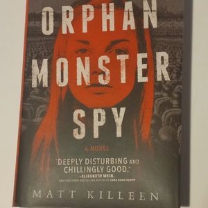 Matt Killeen Hardcover Book "Orphan Monster Spy" NEW Cabin Lodge